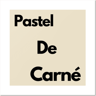 Pastel de Carne Posters and Art